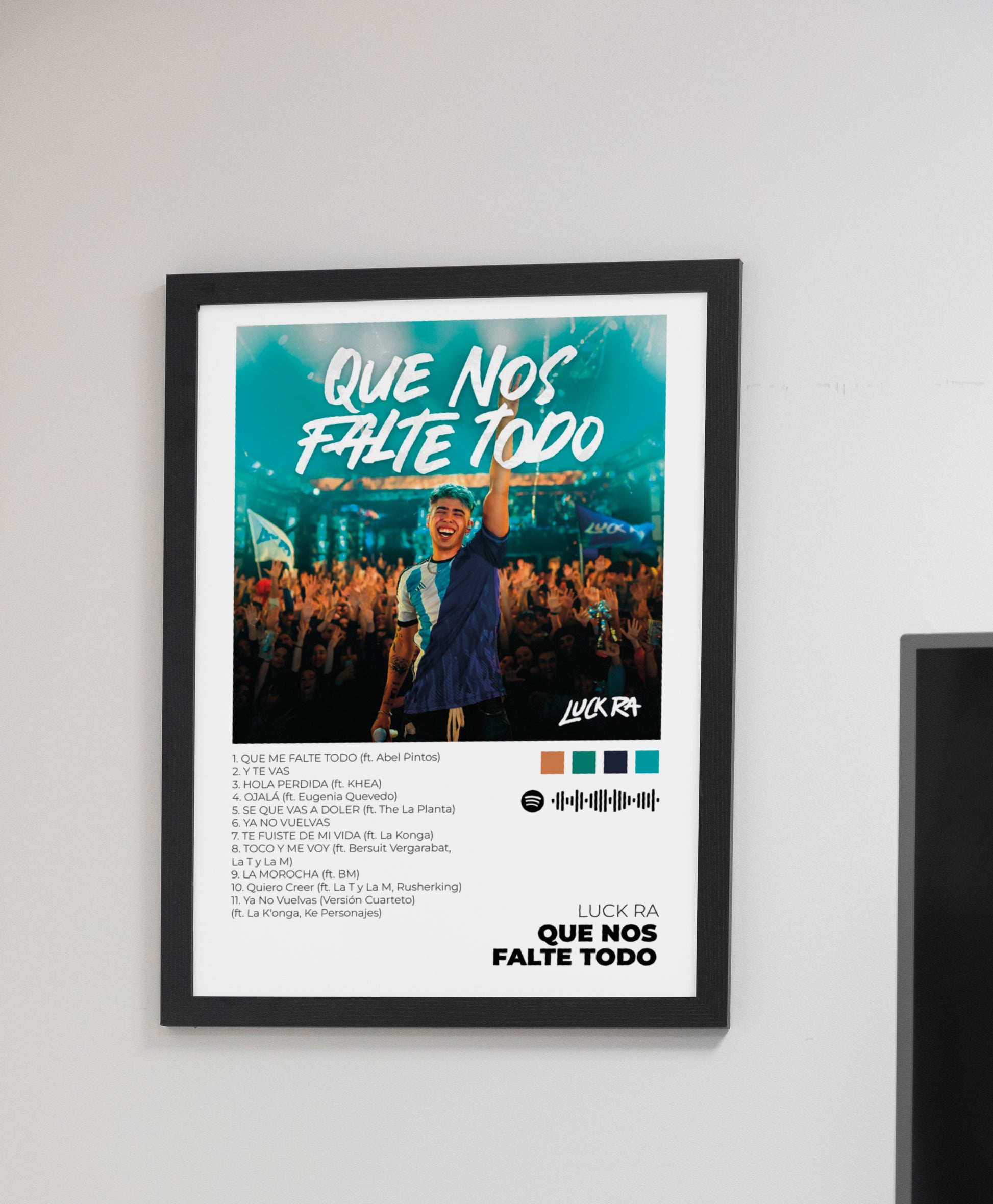 QUE NOS FALTE TODO - Poster Digital de Luck RA | Music Prints