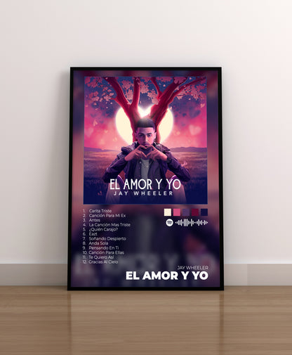JAY WHEELER. EL AMOR Y YO. POSTER. LAMINA. REGALO.