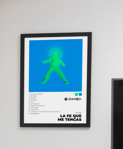 La fe que me tengas. mvrk. Poster.