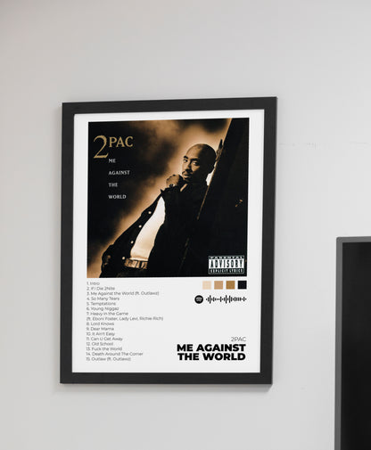 Me Against The World. 2Pac. Poster.