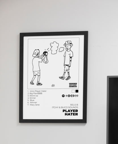 Player Hater. Rels B. Poster.