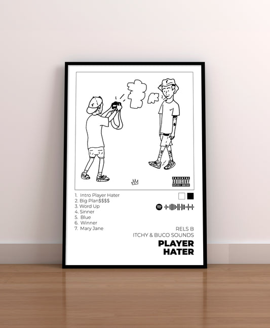 Player Hater. Rels B. Poster.