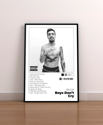 Boys Don't Cry. Rels B. Poster