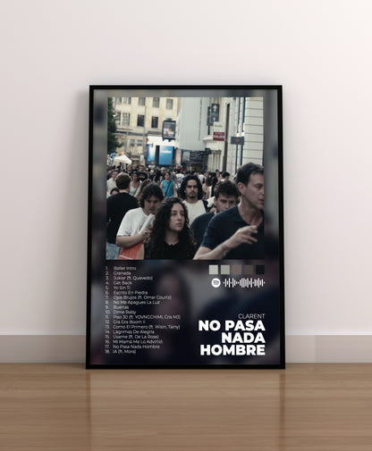 Clarent. NO PASA NADA HOMBRE. Poster. Lamina. Regalo. Merchandising.