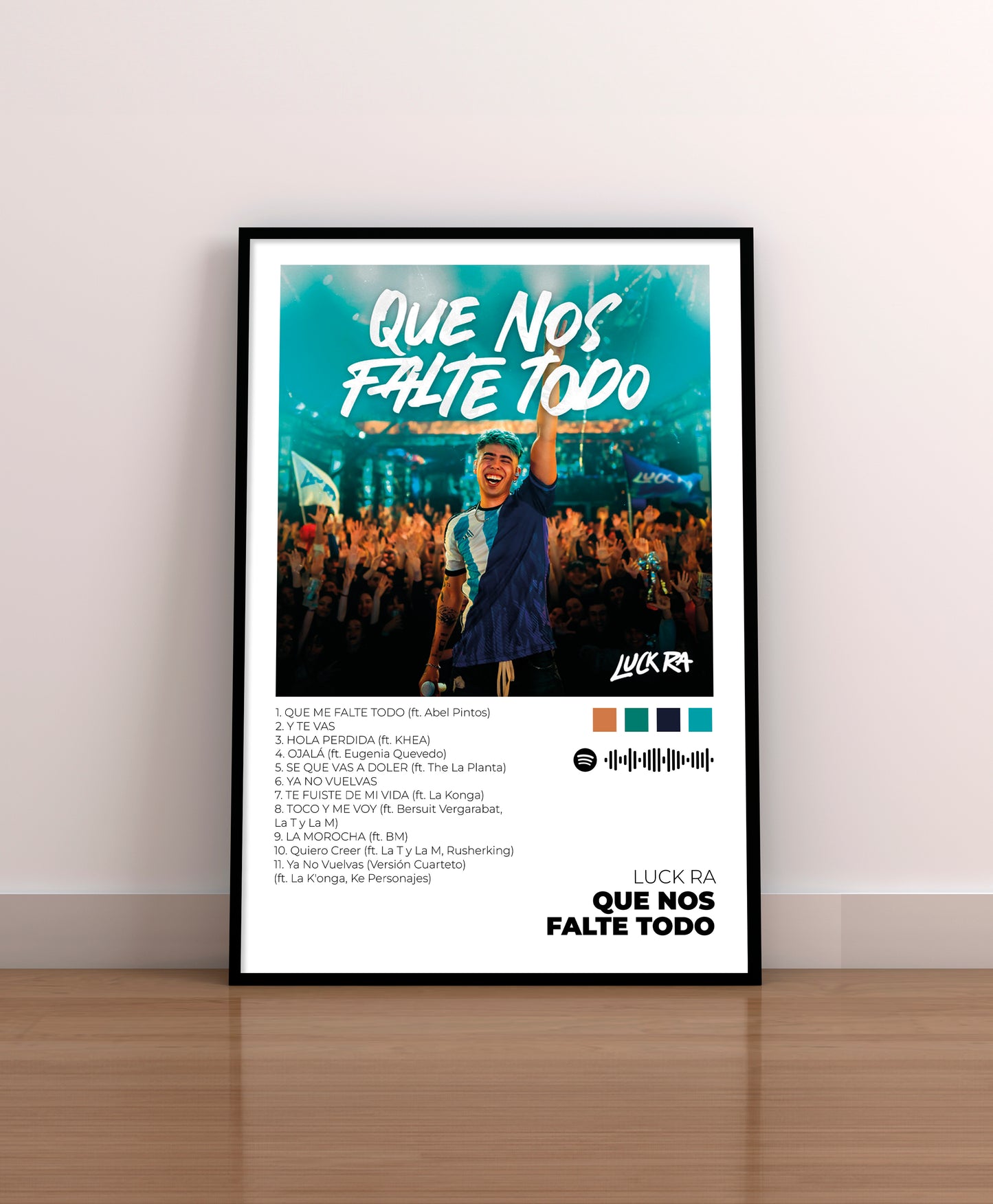 QUE NOS FALTE TODO - Poster Digital de Luck RA | Music Prints